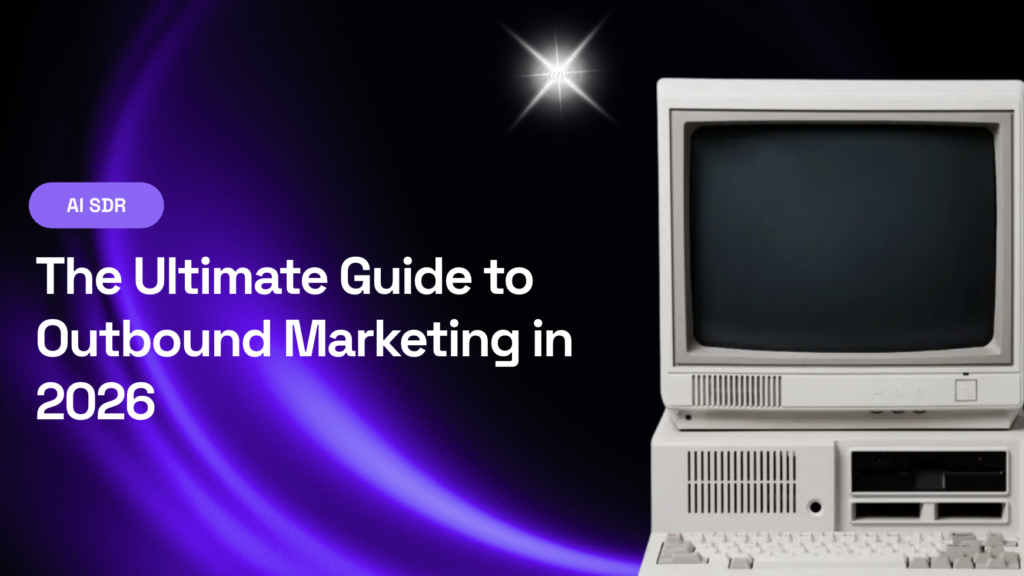 Outbound Marketing in 2026